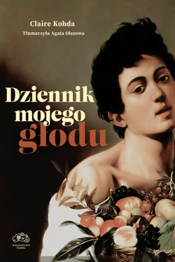 Dziennik mojego głodu - ebook - Claire Kohda
