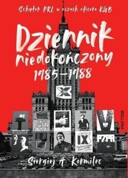 Dziennik niedokończony 1985-1988 - Kormilec Siergiej A.