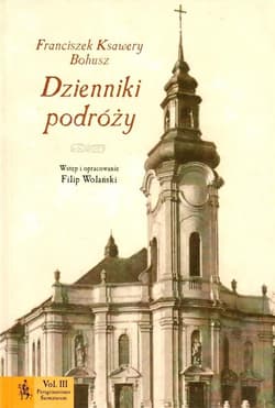 Dziennik podróży - Bohusz Franciszek Ksawery