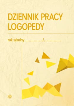 Dziennik pracy logopedy - Opracowanie Zbiorowe