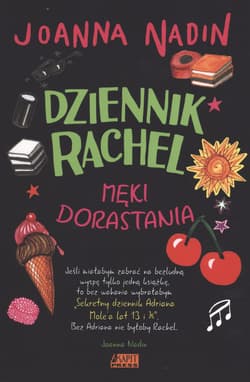 Dziennik Rachel Męki dorastania - Joanna Nadin