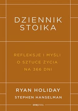 Dziennik stoika. Refleksje i myśli o sztuce życia na 366 dni - audiobook - Ryan Holiday, Hanselman Stephen
