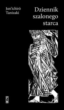 Dziennik szalonego starca - Junichiro Tanizaki