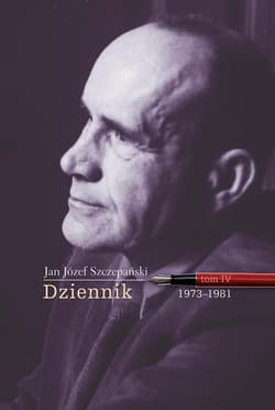 Dziennik. Tom 4.  1973-1980 - Jan Józef Szczepański