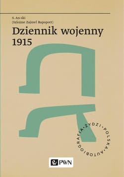 Dziennik wojenny 1915 - An-ski S.