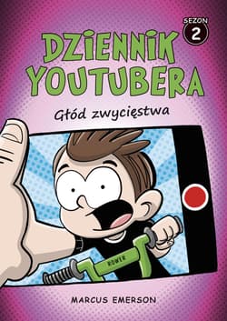 Dziennik Youtubera. Głód zwycięstwa - ebook - Marcus Emerson