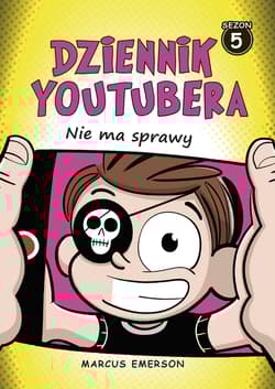 Dziennik Youtubera Nie ma sprawy - Marcus Emerson