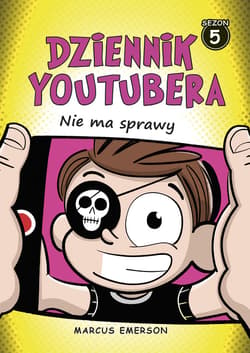 Dziennik Youtubera. Nie ma sprawy - ebook - Marcus Emerson