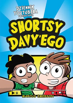 Dziennik Youtubera przedstawia: Shortsy Davy'ego - ebook - Marcus Emerson