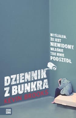 Dziennik z bunkra - Kevin Brooks