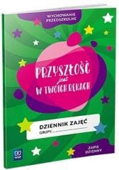 Dziennik zajęć Przyszłość jest w Twoich rękach - Praca zbiorowa