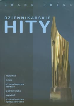 Dziennikarskie hity Grand Press