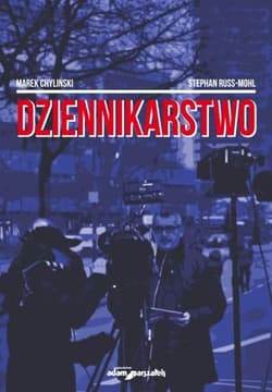 Dziennikarstwo - Russ-Mohl Stephan