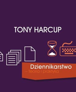 Dziennikarstwo teoria i praktyka