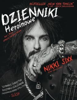 Dzienniki Heroinowe - Nikki Sixx