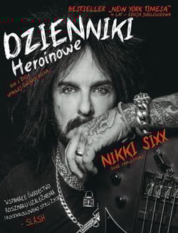 Dzienniki Heroinowe - Nikki Sixx