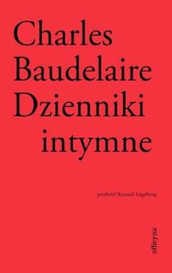 Dzienniki intymne. Biedna Belgia! - Charles Baudelaire