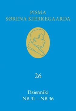 Dzienniki NB 31-NB 36 (26) - Soren  Kierkegaard