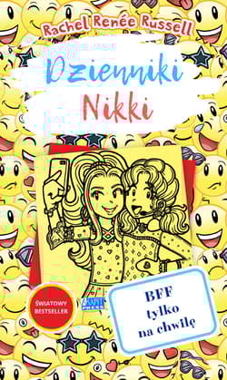Dzienniki Nikki BFF tylko na chwilę - Russell Rachel Rene