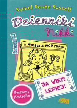 Dzienniki Nikki Ja wiem lepiej