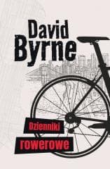 Dzienniki rowerowe - David Byrne