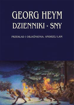 Dzienniki Sny - Georg Heym