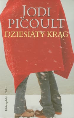 Dziesiąty krąg - Jodi Picoult