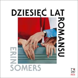 Dziesięć lat romansu - audiobook