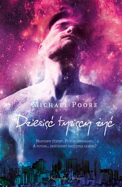 Dziesięć tysięcy żyć - ebook - Michael Poore