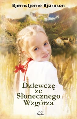 Dziewczę ze Słonecznego Wzgórza - ebook - Bjornstjerne Bjornson