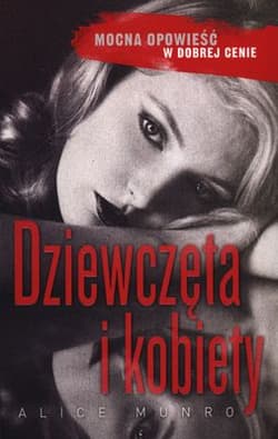 Dziewczęta i kobiety - Alice Munro