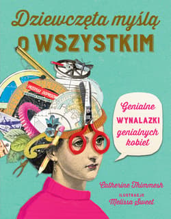 Dziewczęta myślą o wszystkim - ebook - Catherine Timmesh