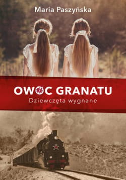 Dziewczęta wygnane - ebook - Maria Paszyńska