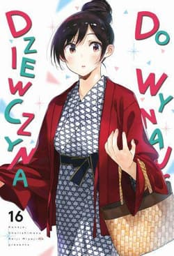 Dziewczyna do wynajęcia. Tom 16 - Miyajima Reiji
