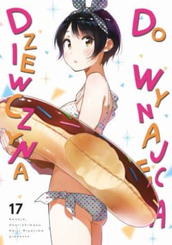 Dziewczyna do wynajęcia. Tom 17 - Miyajima Reiji