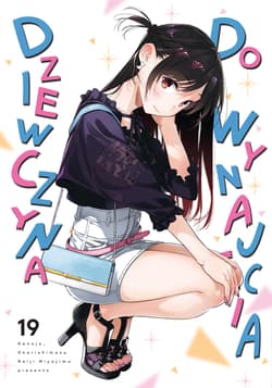 Dziewczyna do wynajęcia. Tom 19 - Miyajima Reiji