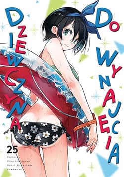 Dziewczyna do wynajęcia. Tom 25 - Miyajima Reiji