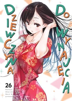 Dziewczyna do wynajęcia. Tom 26 - Miyajima Reiji