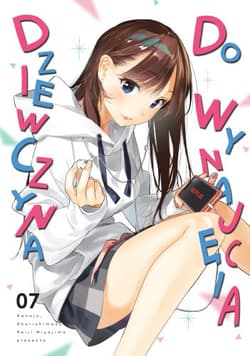 Dziewczyna do wynajęcia. Tom 7 - Miyajima Reiji