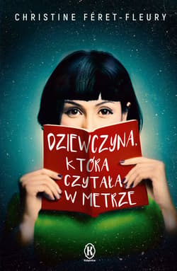 Dziewczyna, która czytała w metrze - ebook - Christine  Féret-Fleury