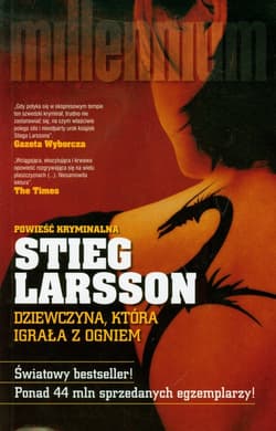 Dziewczyna, która igrała z ogniem - Stieg Larsson