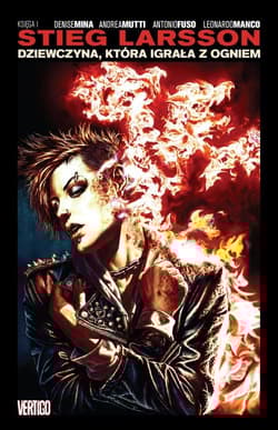 Dziewczyna, która igrała z ogniem - Denise Mina, Andrea Mutti, Antonio Fuso, Leonardo Manco