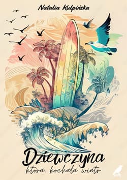Dziewczyna, która kochała wiatr - Natalia Kulpińska