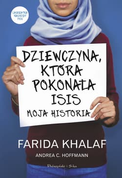 Dziewczyna, która pokonała ISIS - ebook - Andrea Hoffmann, Farida Khalaf