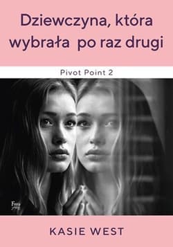 Dziewczyna która wybrała po raz drugi - Kasie West