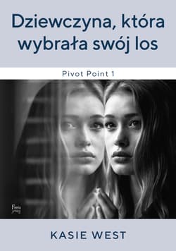 Dziewczyna, która wybrała swój los - ebook - Kasie West