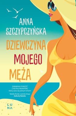 Dziewczyna mojego męża - Anna Szczypczyńska
