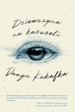 Dziewczyna na karuzeli - ebook - Danya Kukafka