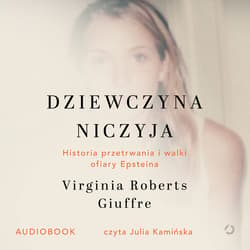 Dziewczyna niczyja. Historia przetrwania i walki ofiary Epsteina - audiobook