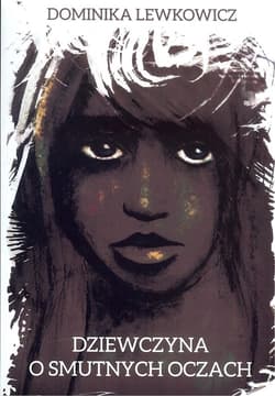 Dziewczyna o smutnych oczach